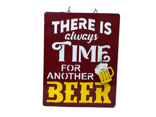 Rustic Wall Decor "There is Always Time for Another Beer"